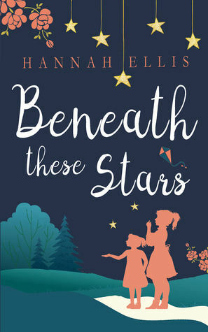 Beneath these Stars by Hannah Ellis