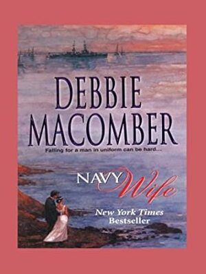 Navy Wife by Debbie Macomber