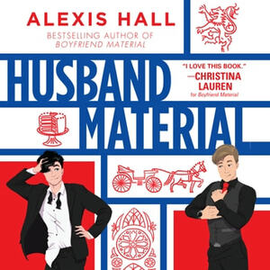 Husband Material by Alexis Hall