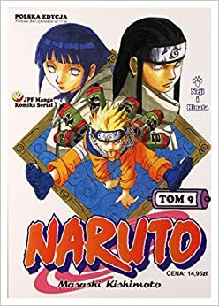 Naruto, tom 9: Neji i Hinata by Masashi Kishimoto