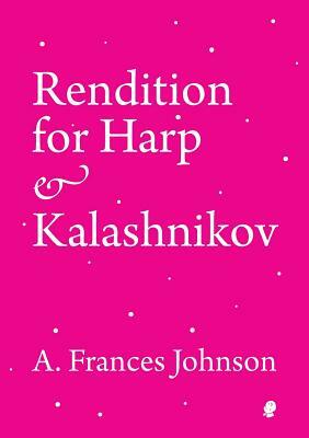 Rendition for Harp & Kalashnikov by A. Frances Johnson