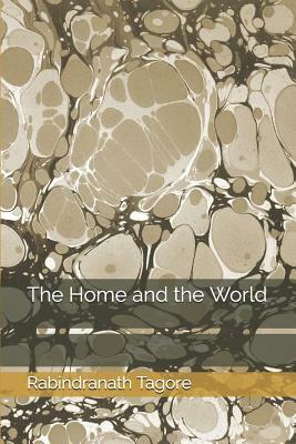 The Home and the World by Rabindranath Tagore