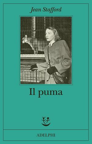 Il puma by Jean Stafford, Monica Pareschi
