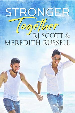 Stronger Together by RJ Scott