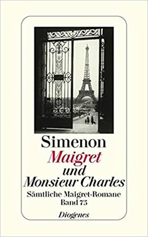 Maigret und Monsieur Charles by Georges Simenon, Renate Heimbucher
