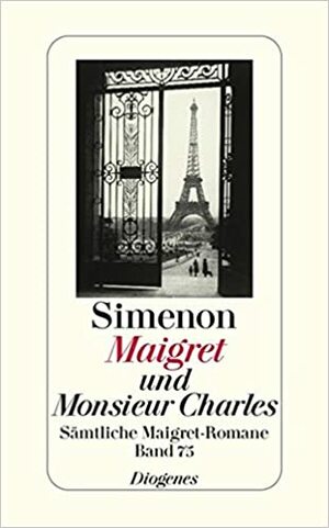 Maigret und Monsieur Charles by Renate Heimbucher, Georges Simenon