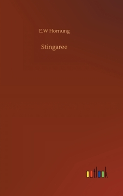 Stingaree by E. W. Hornung