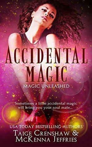 Accidental Magic by McKenna Jeffries, Taige Crenshaw