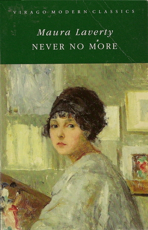 Never No More by Maura Laverty
