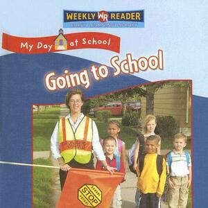 Going to School by Joanne Mattern