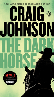 The Dark Horse: A Longmire Mystery by Craig Johnson