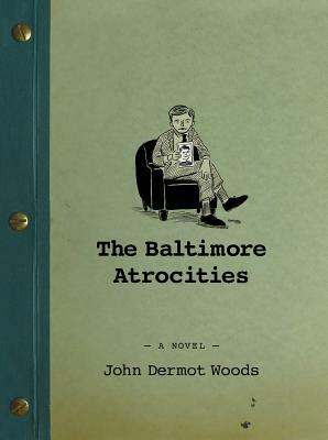 The Baltimore Atrocities by 