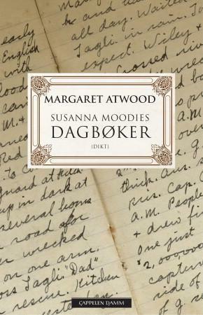 Susanna Moodies dagbøker by Anne Karin Torheim, Margaret Atwood