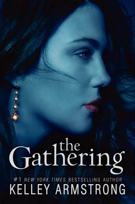 The Gathering by Kelley Armstrong