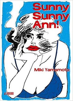 Sunny Sunny Ann! by Miki Yamamoto