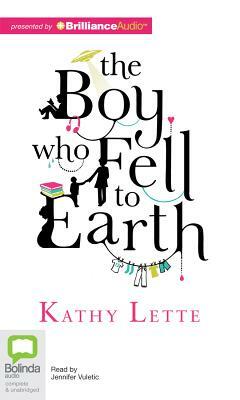 The Boy Who Fell to Earth by Kathy Lette