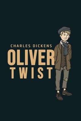 Oliver Twist by Charles Dickens