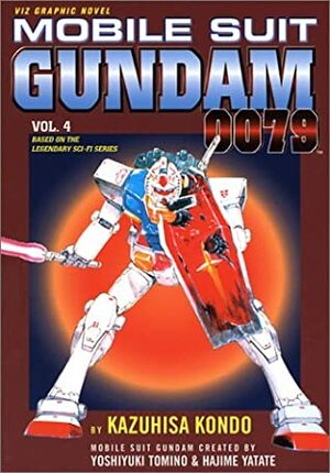 Mobile Suit Gundam 0079, Volume 4 by Kazuhisa Kondo