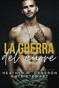 La Guerra Del Cuore by Kate Stewart, Heather M. Orgeron