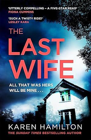 The Last Wife by Karen Hamilton