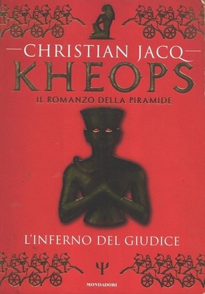 L'inferno del Giudice by Christian Jacq, Francesco Saba Sardi