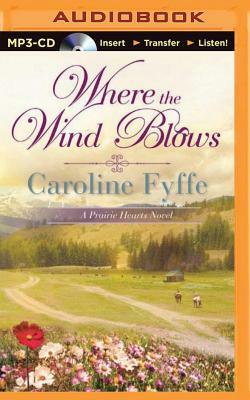 Where the Wind Blows by Caroline Fyffe