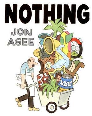Nothing by Jon Agee