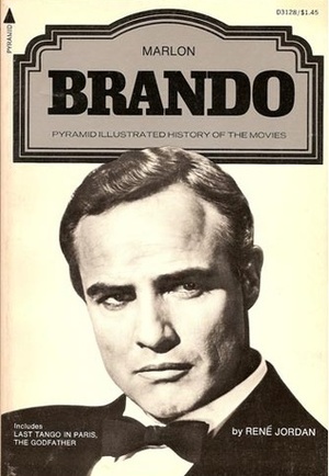 Marlon Brando by Ted Sennett, Rene Jordan