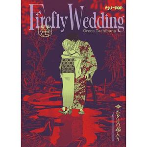 Firefly Wedding by Oreco Tachibana