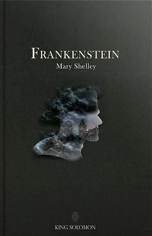 Frankenstein by Mary Shelley