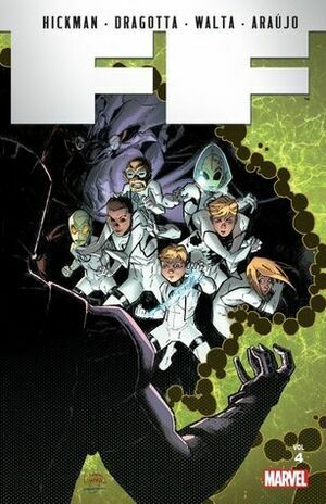 FF, Vol. 4 by Jonathan Hickman