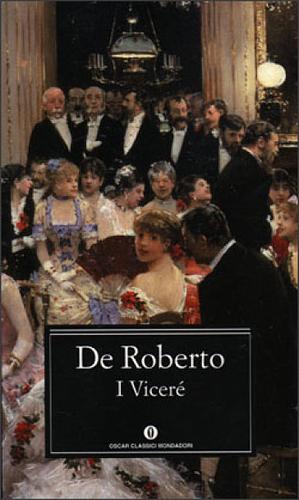 I Viceré by Federico De Roberto