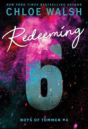 Redeeming 6 by Chloe Walsh