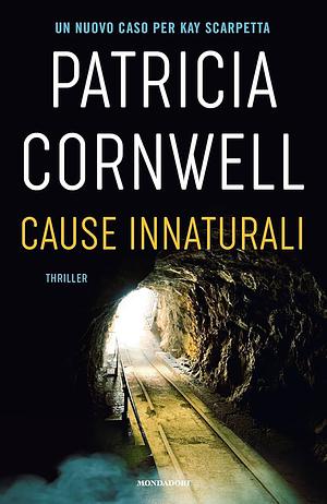 Cause innaturali by Patricia Cornwell