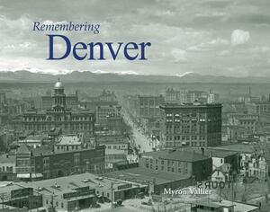 Remembering Denver by 