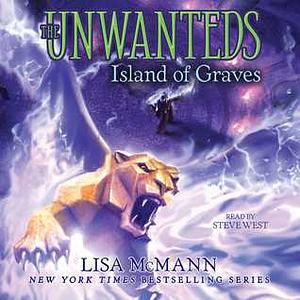 The Island of Graves by Steve West, Lisa McMann