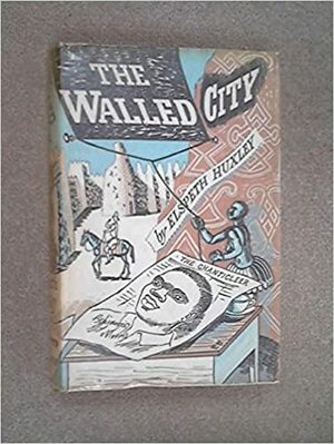 The Walled City by Elspeth Huxley