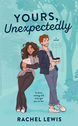 Yours, Unexpectedly by Rachel Lewis