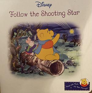 Follow the Shooting Star by Sarah Albee