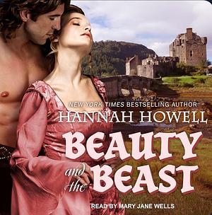 Beauty and the Beast by Hannah Howell