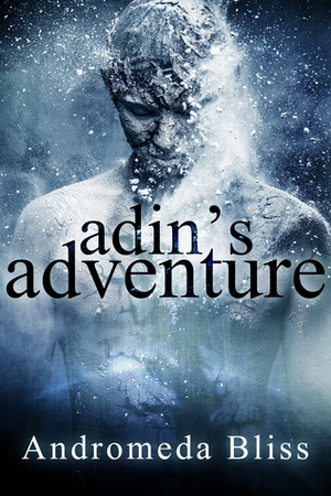 Adin's Adventure: How to Ruin a Rescue by Andromeda Bliss