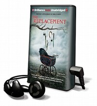 The Replacement by Brenna Yovanoff