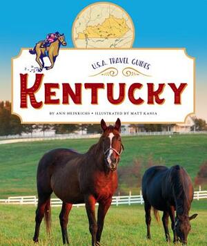 Kentucky by Ann Heinrichs