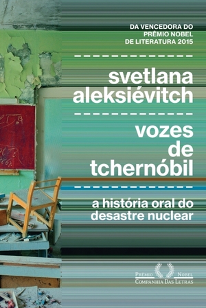 Vozes de Tchernóbil by Svetlana Alexiévich