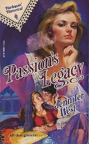Passion's Legacy by Jennifer West
