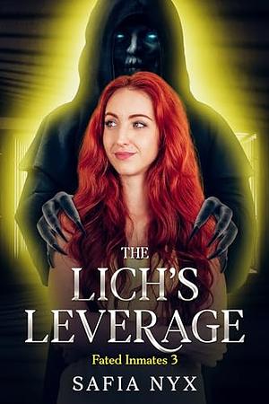 The Lich's Leverage by Safia Nyx