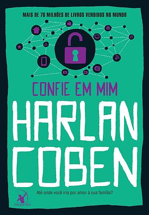 Confie em Mim by Harlan Coben