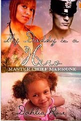 My Daddy is a Hero by Dahlia Rose
