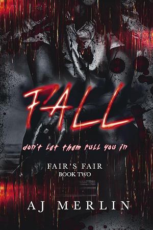 Fall by A.J. Merlin