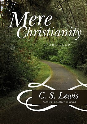 Mere Christianity by C.S. Lewis